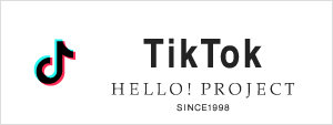 Hello! Project TikTok