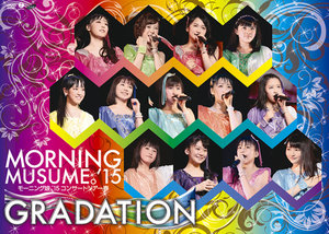 モーニング娘。'15コンサートツアー春 〜 GRADATION