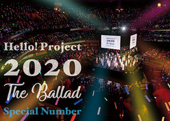 Hello! Project 2020 ～The Ballad～ Special Number：