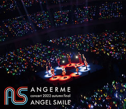 アンジュルム concert 2022 autumn final　ANGEL SMILE：