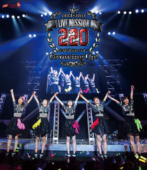 Juice=Juice LIVE MISSION 220 〜Code3 Special→Growing Up！〜：