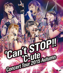 ℃-uteコンサートツアー2015秋 〜℃an't STOP!!〜：