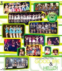 Hello! Project COUNTDOWN PARTY 2014 〜 GOOD BYE & HELLO ! 〜：