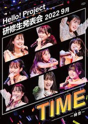Hello! Project 研修生発表会 2022 9月 TIME～時空～：