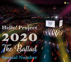 Hello! Project 2020 ～The Ballad～ Special Number：