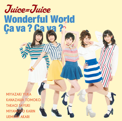 Wonderful World / Ca va ? Ca va ? / Juice=Juice