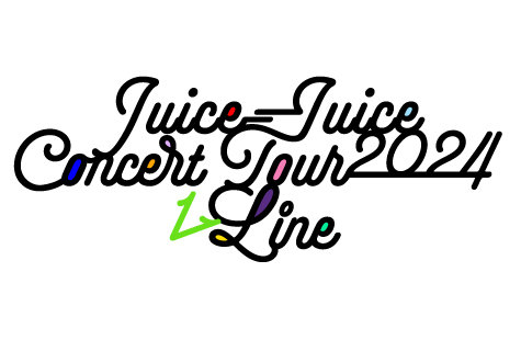 Juice=Juice Concert Tour 2024 1-LINE