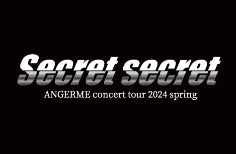 アンジュルム concert tour 2024 spring「Secret secret」