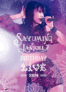 SAYUMINGLANDOLL～BIRTHDAY LIVE 2019～|DISCOGRAPHY|道重さゆみ