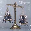 Misery ～愛の天秤～/なんとかなるでしょ：【初回生産限定盤SP】